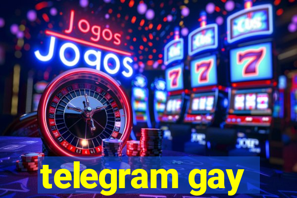 telegram gay